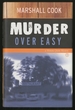 Murder Over Easy: a Monona Quinn Mystery