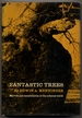 Fantastic Trees