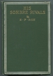 His Sombre Rivals