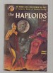 The Haploids