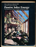 Passive Solar Energy: The Homeowner's Guide to Natural Heating and Cooling