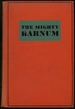 The Mighty Barnum: a Screen Play