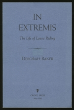 In Extremis: the Life of Laura Riding