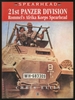 Spearhead: 21st Panzer Division: Rommel's Afrika Korps Spearhead