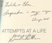 Attempts at a Life