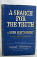 A Search for the Truth (Dj Protected By a Brand New, Clear, Acid-Free Mylar Cover)
