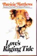 Love's Raging Tide