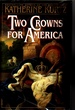 Two Crowns for America