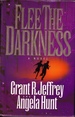 Flee the Darkness