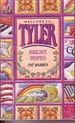 Welcome to Tyler: Bright Hope # B
