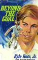 Beyond the Goal