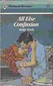 All Else Confusion; Harlequin #2542