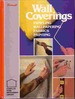 Wall Coverings; Paneling Wallpapering Fabrics Painting
