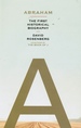 Abraham: the First Historical Biography