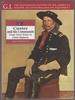 Custer and His Commands: From West Point to Little Bighorn