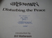 Disturbing the Peace