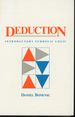 Deduction: Introductory Symbolic Logic