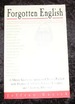 Forgotten English