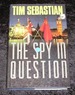 The Spy in Question