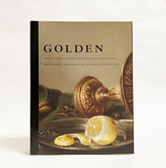 Golden: Dutch and Flemish Masterworks From the Rose-Marie and Eijk Van Otterloo Collection
