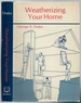 Weatherizing Your Home