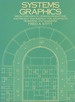 Systems Graphics: Breakthroughs in Drawing Production and Project Management for Architects, Designers and Engineers (the McGraw-Hill Designing With Systems Series)--Signed First Edition