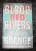 Blood Red Rivers