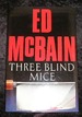 Three Blind Mice
