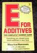 E for Additives the Complete E Number Guide