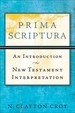 Prima Scriptura: an Introduction to New Testament Interpretation