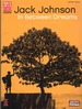 Jack Johnson-in Between Dreams