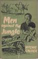 Men Against the Jungle