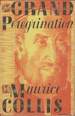 The Grand Peregrination; Being the Life and Adventures of Fernao Mendes Pinto