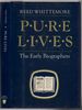 Pure Lives: the Early Biographers