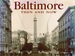 Baltimore Then and Now
