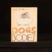 Dogs Bodies