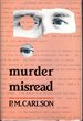 Murder Misread [Signed & Insc By Author]