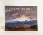 The Romantic Spirit: German Drawings, 1780-1850, From the Nationalgalerie, Staatliche Museen, Berlin and the Kupferstich-Kabinett, Staatliche Kunstsammlungen, Dresden, German Democratic Republic