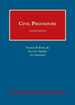 Civil Procedure (University Casebook Series)