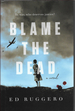 Blame the Dead (Eddie Harkins, 1)