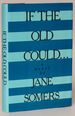 If the Old Could..