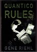 Quantico Rules: a Novel