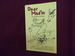 Dear Mad'M. Adventures of a Woman of Eighty Years Old Finds New Life in the Siskiyou Mountains Near Happy Camp, California