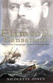 The Plimsoll Sensation: the Great Campaign to Save Lives at Sea