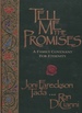 Tell Me the Promises a Family Covenant for Eternity