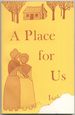 A Place for Us [Patience and Sarah]