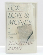 For Love & Money: a Writing Life 1969-1989