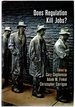Does Regulation Kill Jobs?