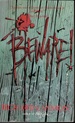 Beware!