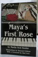 Maya's First Rose (Dj Protected By Clear, Acid-Free Mylar Cover)